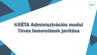 KRÉTA Admin modul Téves besorolások javítása