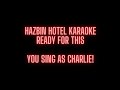 Ready For This | Hazbin Hotel Karaoke| You Sing as Charlie