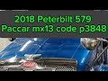 2018 Peterbilt 579 Paccar MX13 code P3848 diagnostic and repair. Dosing valve for DEF (L174)