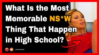 What Is the Most Memorable NS*W Thing That Happen in High School ? #shorts (r/AskReddit)