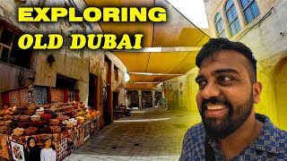 AL FAHIDI DUBAI வரலாற்றுத் தெருக்கள்: துபாய் | Dubai Markets | Bur Dubai | CREEK view | EP4