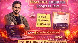 Loop Practice Questions in Java | For, While & Do-While Exercises