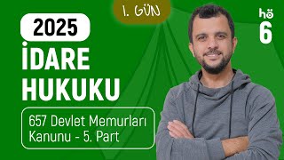 6) İdare Hukuku Kampı - 657 Devlet Memurları Kanunu 5. Part