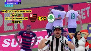 Flamengo joga muito mal e perde na estreia para o Boa Vista por 2x1 em Sergipe.