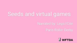 WFTDA Rankings Algorithm Explainer: Part 5 - Seeds and Virtual Games