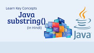 Java substring() Method in Hindi | Extract Text Using substring() in Java | substring() in Java?