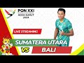 PON XXI 2024 ‼️ SUMATERA UTARA VS BALI