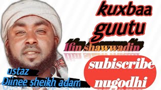 kuxba Habiibi IFIN #SHAWWADIN jattu guutusi dhaggeffadhu #subiscribe like #sher nugodhi