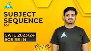 Subject Sequence For GATE 2023/24 EC/EE/IN | Sujal Patel Sir