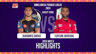 Durdanto Dhaka vs Fortune Barishal || Highlights || 28th Match || Season 10 || BPL 2024