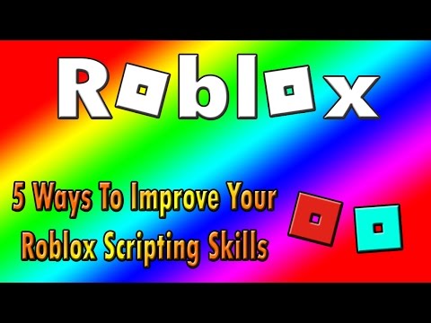 Roblox | 5 Ways to Improve Your Lua Scripting Skills Roblox | 5 Ways to Improve Your Lua Scripting Skills
