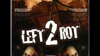 Devlin - Left 2 Rot (Prod. By J Beats)