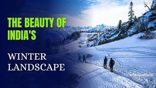 THE BEAUTY OF INDIA'S WINTER LANDSCAPE