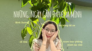 NHỮNG NGÀY GẦN ĐÂY CỦA MÌNH | Daily Vlog | Về Bình Dương, thi bằng lái xe, khoe nail mới...🛵🛵🛵