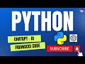 Python - Chat GPT + Python Programming - Fibonacci sequence