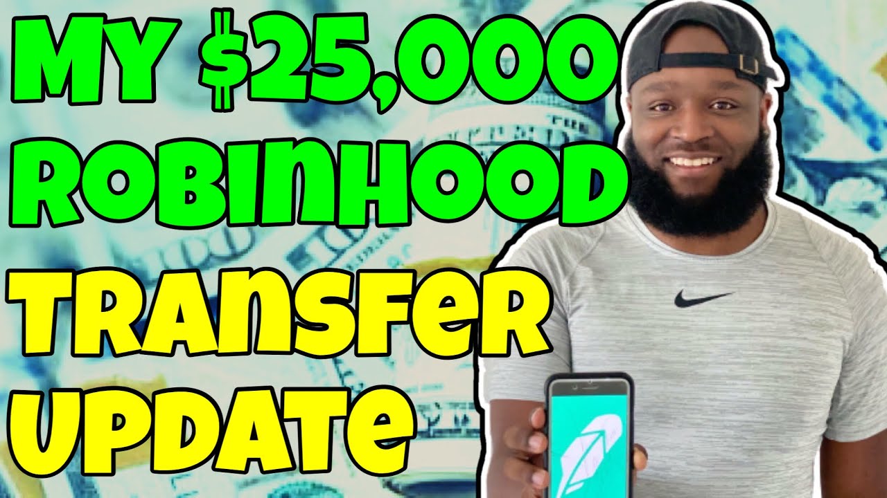 UPDATE ON MY $25000 TRANSFER: ROBINHOOD TO FIDELITY TRANSFER! - YouTube