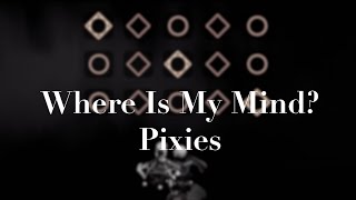 Where Is My Mind? - Pixies | Sky: Children Of The Light