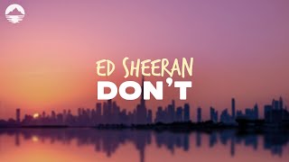 Ed Sheeran - Don't | Lyrics