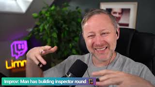 Limmy Improv: Man Has Building Inspector Round [2023-09-13]