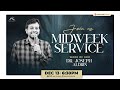 Midweek Service | Worship & Word of God: Dr. Joseph Aldrin | 13-12-2023 | Mount Zion Church