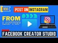 how to post on Instagram and IGTV with laptop Facebook creator studio