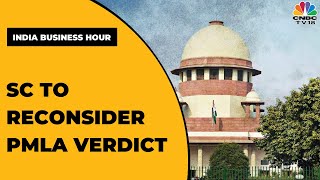 SC To Reconsider PMLA Verdict On Two Aspects; SC On Pegasus Row; Market Updates |India Business Hour