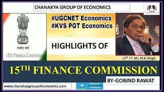 15th Finance Commission|Recommendations| Highlights|by Gobind Rawat