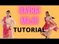 Navrai Majhi Step By Step Dance Tutorial | English Vinglish | Easy Dance On Navrai Majhi For Sangeet