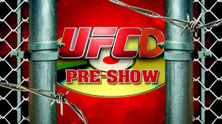 UFCD PRE-SHOW with SCOTTY BALLZ \u0026 RONE BONE