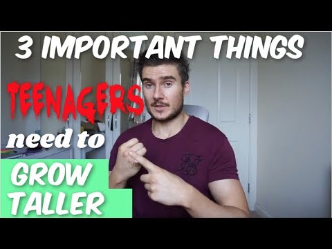 3 *Important* things TEENAGERS Need to Grow Taller 3 *Important* things TEENAGERS Need to Grow Taller