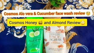 Cosmo Honey \u0026 Almond Scrub 🙄 Cosmo Cucumber \u0026 Alovera face wash Review 🤔🙄@foreverambervlogs