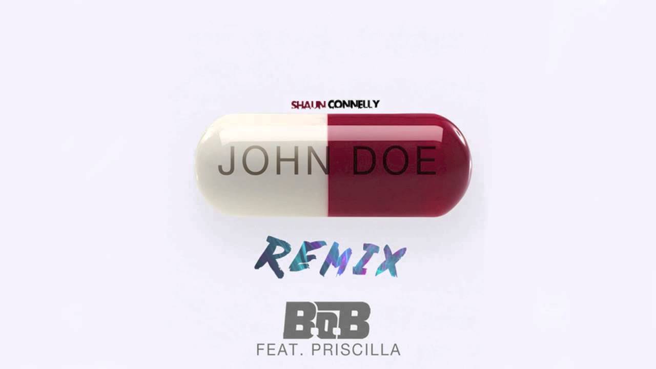 B.o.B - John Doe Ft. Priscilla [Remix] - YouTube