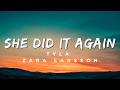 Tyla & Zara Larsson – She Did It Again (Lyrics) - 1 Hour