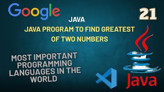 Java Program to Find Greatest of Two Numbers | If-Else Statement CSM skills basic logic vs code ide