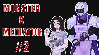 ЧСВ РЫЦАРЬ И ВКУСНЯШКИ | ПРОХОЖДЕНИЕ НА РУССКОМ | [ MONSTER X MEDIATOR ] #2