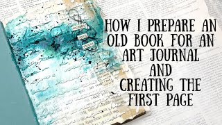 How to Prepare a Book for an Art Journal | Bonus: How to Break a Blank Page 🦋 Shanouki Art 🦋