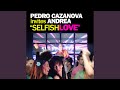 Selfish Love (Gregor Salto Remix)