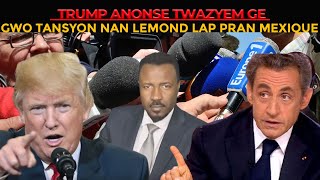 Donald Trump Kanpe sou Gè,Bwa mare lap pran Mexique ak kanal panama