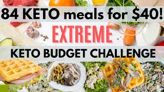 84 KETO MEALS FOR $40 | Extreme Keto Budget Grocery Haul & Cheap Keto Meals