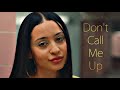 Maddy Perez - Don't Call Me Up