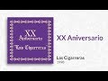 XX Aniversario | Disco completo | Las Cigarreras