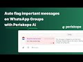 Automatically Flag Customer Queries on WhatsApp with Periskope AI