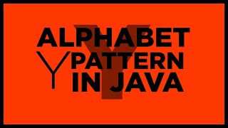 Alphabet Y pattern in java