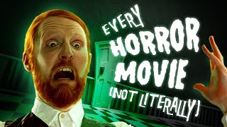 Every Horror Movie in 1 Minute (not literally)