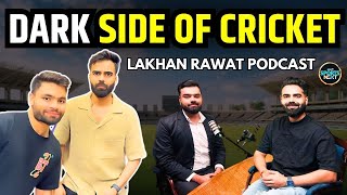 Lakhan Arjun Rawat Podcast: लखन ने बताई cricket के अंदर की बातें | dark side of Cricket | SportsNext