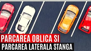 Școala De Șoferi  - PARCAREA LATERALĂ CU SPATELE PE PARTEA STÂNGĂ ȘI PARCAREA OBLICĂ Ep 4