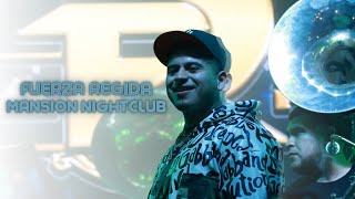 Fuerza Regida - Mansion NightClub Recap - TC FILMS 2022