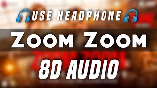 ZOOM ZOOM 8D Audio | Salman Khan | zoom zoom 3D Song | Radhe | 8d Songs