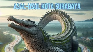 Asal-Usul Kota Surabaya