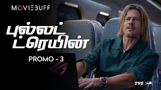Bullet Train - Promo 03 (Tamil) | August 4 | Releasing in English, Hindi, Tamil & Telugu